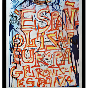 Españolizar Europa , Geronizar España - Salvador Dalí